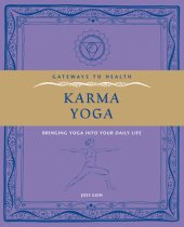 book Karma Yoga: Bringing Yoga into Your Daily Life