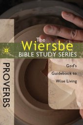 book Proverbs: God's Guidebook To Wise Living