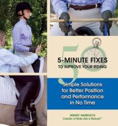 book 50 5-Minute Fixes to Improve Your Riding: Simple Solutions for Better Position and Performance in No Time