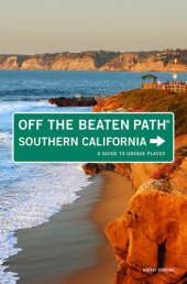 book Southern California Off the Beaten Path®: A Guide to Unique Places