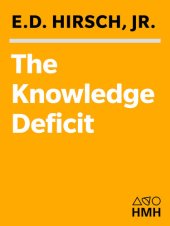 book The Knowledge Deficit: Closing the Shocking Education Gap for American Children