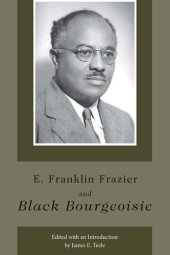 book E. Franklin Frazier and Black Bourgeoisie