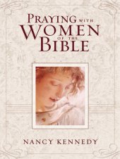 book Praying with Women of the Bible