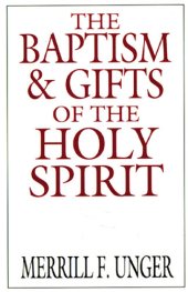 book The Baptism and Gifts of the Holy Spirit