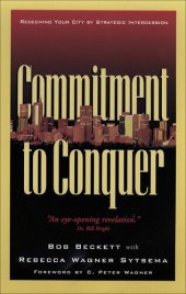 book Commitment to Conquer: Redeeming Your City by Strategic Intercession