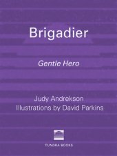 book Brigadier: Gentle Hero