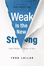 book Weak Is the New Strong: God's Perfect Power in You