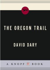 book The Oregon Trail: An American Saga