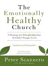 book The Emotionally Healthy Church, Expanded Edition: A Strategy for Discipleship That Actually Changes Lives