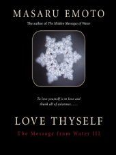 book Love Thyself: The Message from Water III