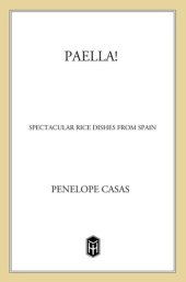 book Paella!: Spectacular Rice Dishes From Spain