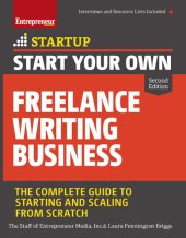 book Start Your Own Freelance Writing Business: The Complete Guide to Starting and Scaling from Scratch