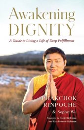 book Awakening Dignity: A Guide to Living a Life of Deep Fulfillment