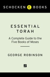 book Essential Torah: A Complete Guide to the Five Books of Moses