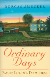 book Ordinary Days: Family Life in a Farmhouse