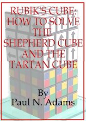 book Rubik's Cube: How to Solve the Shepherd Cube and Tartan Cube