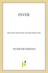 book Fever: The Life and Music of Miss Peggy Lee