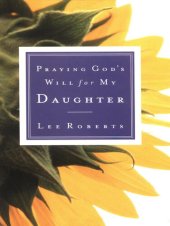 book Praying God's Will for My Daughter