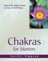 book Chakras for Starters: Unlock the Hidden Doors to Peace & Well-Being