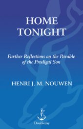 book Home Tonight: Further Reflections on the Parable of the Prodigal Son