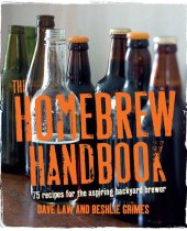 book The Home Brew Handbook: 75 recipes for the aspiring backyard brewer