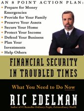 book Financial Security in Troubled Times: What You Need to Do Now