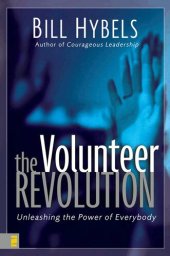 book The Volunteer Revolution: Unleashing the Power of Everybody