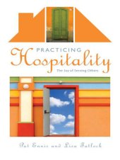 book Practicing Hospitality: The Joy of Serving Others