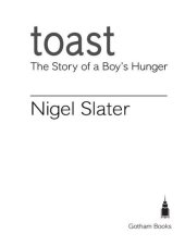 book Toast: The Story of a Boy's Hunger