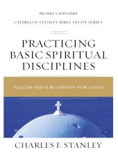 book Practicing Basic Spiritual Disciplines: Follow God's Blueprint for Living