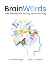 book Brain Words: How the Science of Reading Informs Teaching