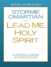 book Lead Me, Holy Spirit Book of Prayers: Longing to Hear the Voice of God