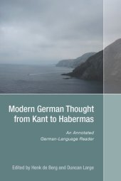 book Modern German Thought from Kant to Habermas: An Annotated German-Language Reader