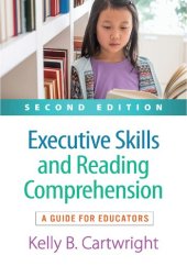 book Executive Skills and Reading Comprehension: A Guide for Educators