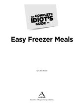 book The Complete Idiot's Guide to Easy Freezer Meals