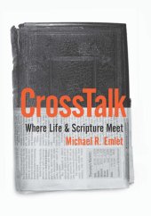 book CrossTalk: Where Life & Scripture Meet