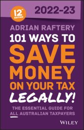 book 101 Ways to Save Money on Your Tax--Legally! 2022-2023