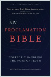 book Niv, Proclamation Bible: Correctly Handling the Word of Truth