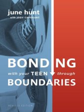 book Bonding with Your Teen Through Boundaries