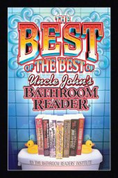 book The Best of the Best of Uncle John's Bathroom Reader