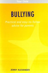 book Bullying: Practical and easy-to-follow advice for parents