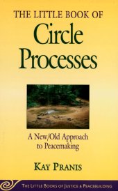 book Little Book of Circle Processes: A New/Old Approach To Peacemaking