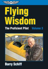 book Flying Wisdom: The Proficient Pilot, Volume 3 (eBook Edition)