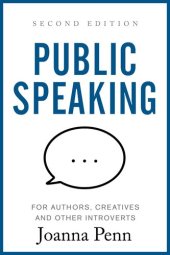 book Public Speaking For Authors, Creatives And Other Introverts