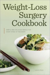 book Weight Loss Surgery Cookbook: Simple and Delicious Meals for Every Stage of Recovery