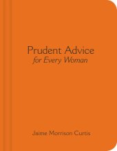 book Prudent Advice for Every Woman