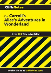 book CliffsNotes on Carroll's Alice's Adventures in Wonderland