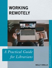 book Working Remotely: A Practical Guide for Librarians