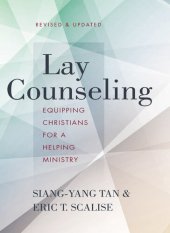 book Lay Counseling: Equipping Christians for a Helping Ministry