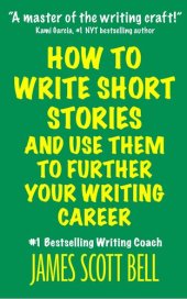 book How to Write Short Stories And Use Them to Further Your Writing Career